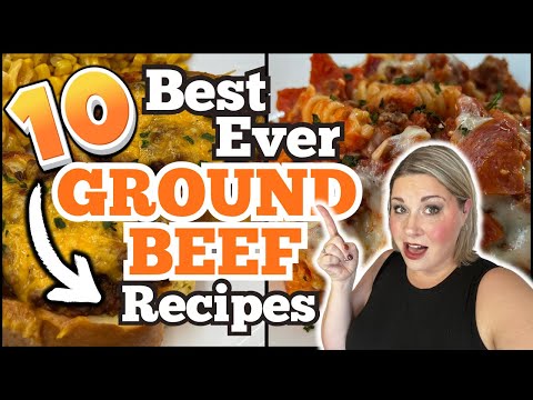 10 UNBELIEVABLE FALL GROUND BEEF RECIPES that will BLOW your MIND! | SIMPLE and AMAZING Meals!