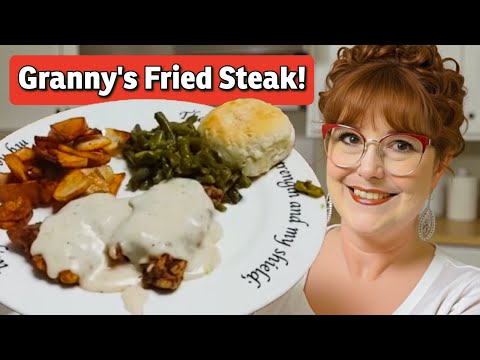 100 Yr. Old Family Recipes – Fried Cubed Steak & Gravy Supper