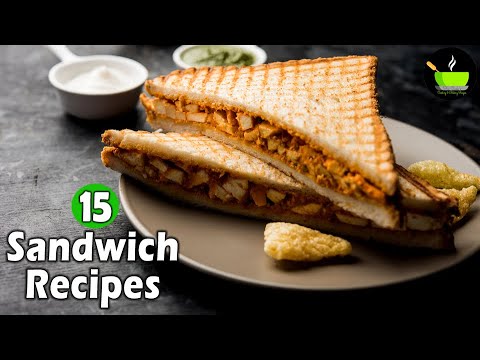 15 Easy Sandwich Recipes | 15 Best Sandwich Recipes | Easy Bread Recipes |  Easy Breakfast Recipes