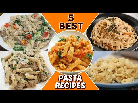 5 BEST Pasta Recipes – Delicious Pasta Recipes For Lunch/Dinner – Italian Pasta Recipes