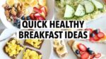 5 QUICK HEALTHY BREAKFASTS FOR WEEKDAYS – less than 5 min, easy recipe ideas!