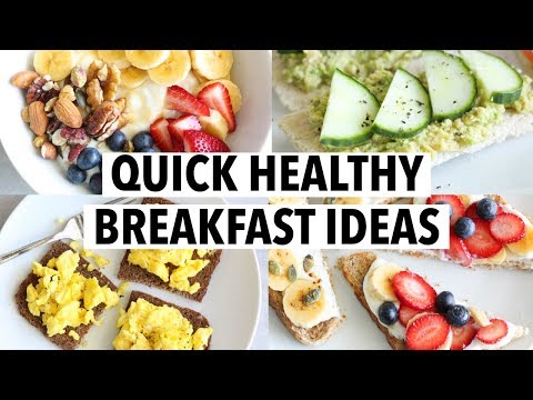 5 QUICK HEALTHY BREAKFASTS FOR WEEKDAYS – less than 5 min, easy recipe ideas!