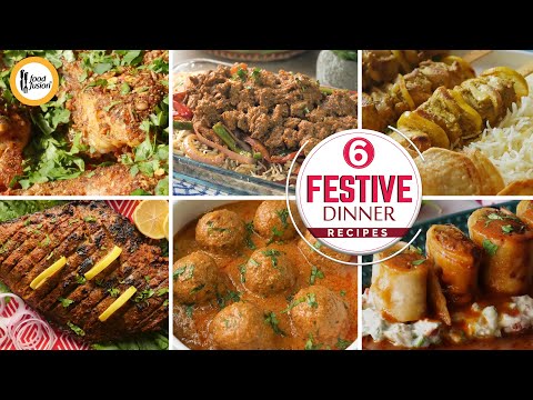 6 festive Dinner Recipes By Food Fusion