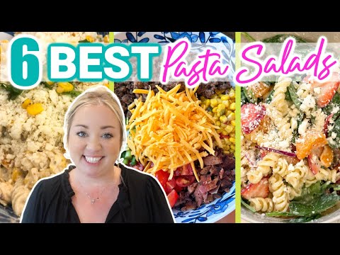 6 OF THE BEST PASTA SALAD RECIPES | YOU WILL WANT TO MAKE EVERY ONE OF THESE RECIPES! | COOK WITH US