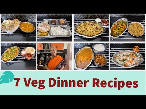 7 Veg Dinner Recipes I Delicious Easy Recipes I
