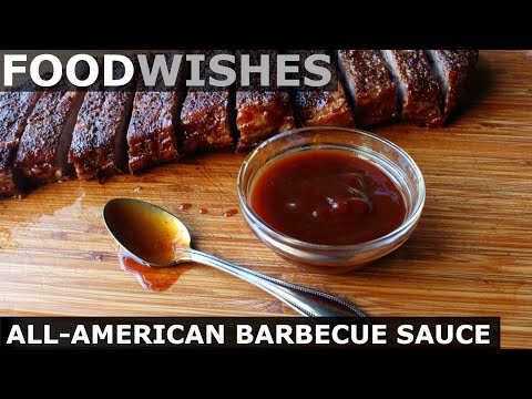 All-American Barbecue Sauce – Food Wishes
