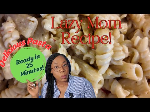 Back to School Lunch Ideas | Quick Pasta Recipe in Less Than 25 Minutes!