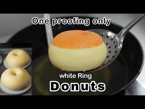 Best White Ring Donuts Recipe. One proofing only. Donut, doughnut, how to make donuts!