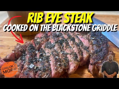 BLACKSTONE Griddle Rib Eye STEAK Perfection Every Time!