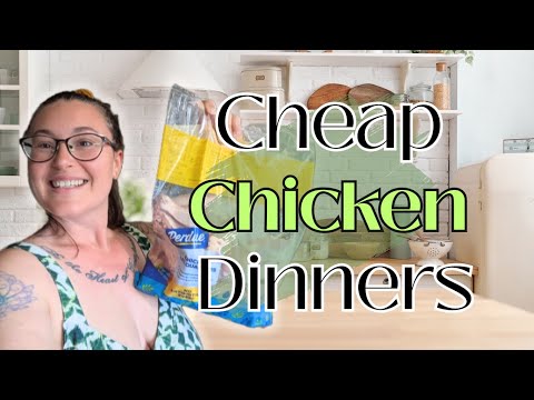 Budget  Friendly Chicken Dinners || 3 Dinners + Leftover Makeovers for $30