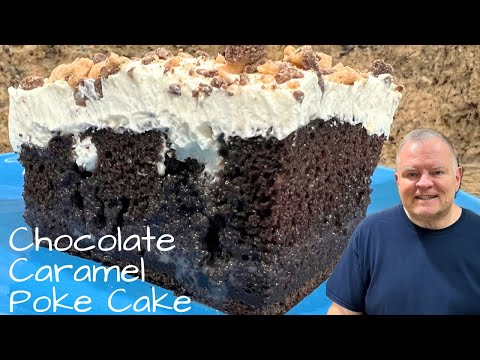 Chocolate Caramel Poke Cake – A Super Moist Cake with a Winning Combination of Flavors!
