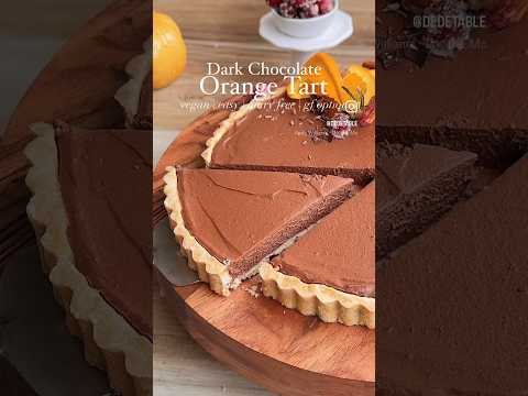 Chocolate Orange Tart 🍫🍊 #chocolate #orange #dessert #vegan #easy #shortsviral #shortsfeed #shorts