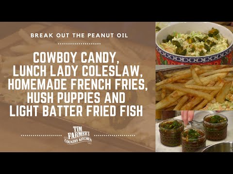 Cowboy Candy, Lunch Lady Coleslaw, French Fries, Hush Puppies & Light Batter Fried Fish #846