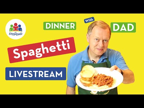 Dinner with Dad – Spaghetti and Meat Sauce