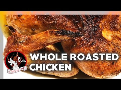 E. Marie Eats Succulent Whole Roasted Chicken