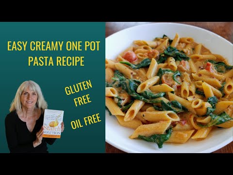 Easy Creamy One Pot Pasta Recipe / The Starch Solution