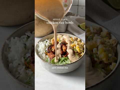 Easy healthy summer dinner 👉🏼Street Corn Chicken Rice Bowl #recipeshorts Recipe below ⬇️ enjoy!