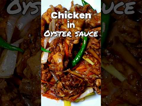 😉Super Easy and Delicious Chicken in Oyster Sauce [Best Ulam or Pulutan] [Filipino Food]