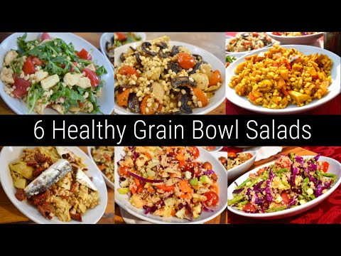 FAST & HEALTHY GRAIN BOWL SALADS: 6 New Recipes