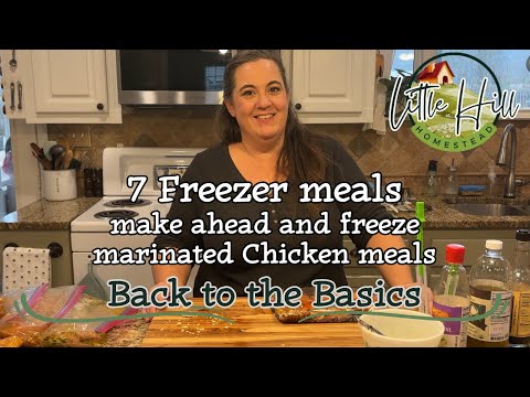 Freezer meals- 7 make ahead marinated chicken meals. Easy to make when you want them.