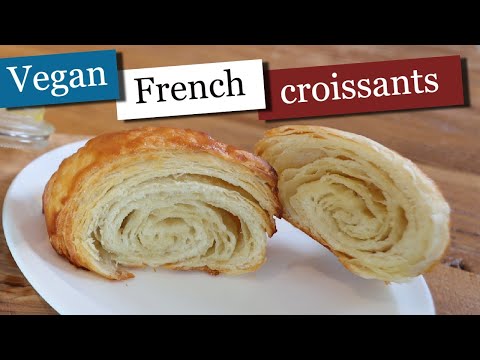 FRENCH CROISSANTS (vegan recipe) – foolproof recipe!