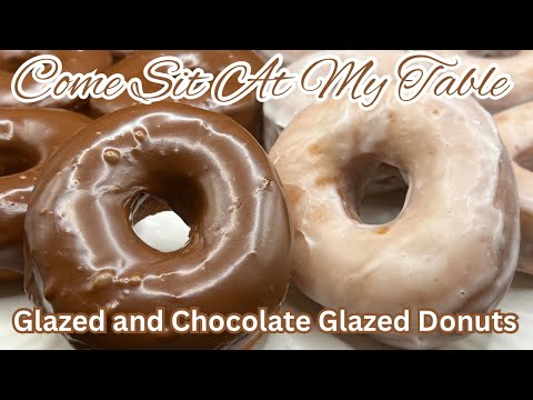 Glazed and Chocolate Glazed Donuts- Everyone LOVES Donuts! – A Fun Way to Start Your Day!