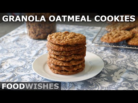 Granola Oatmeal Cookies – The Chewiest Tastiest Oatmeal Cookie Ever – Food Wishes