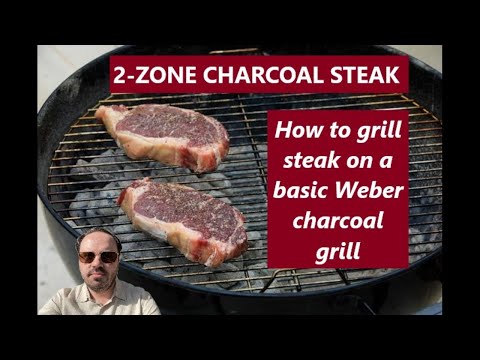 Grill Stream #11 – Grilled Steak on Basic Charcoal Grill Setup