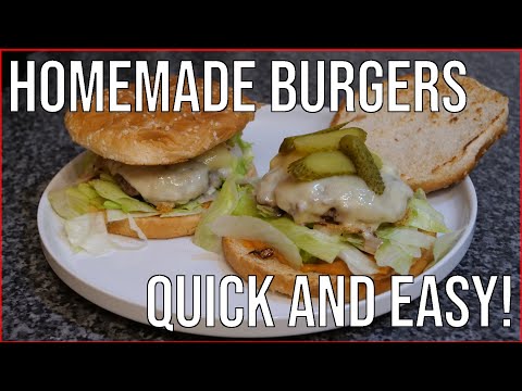 HOMEMADE BURGERS – Quick and easy burger recipe