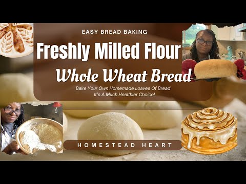 Homemade WHEAT BREAD with FRESHLY MILLED Flour