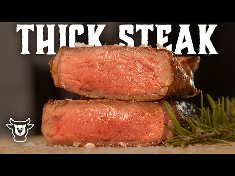 How To Grill A THICK Steak – Perfect for Gas or Charcoal Grills!