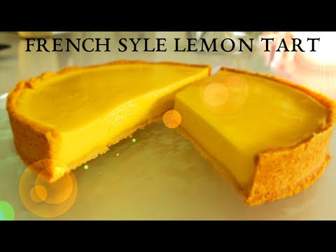 How to make a LEMON TART- the french method | Will Zulu