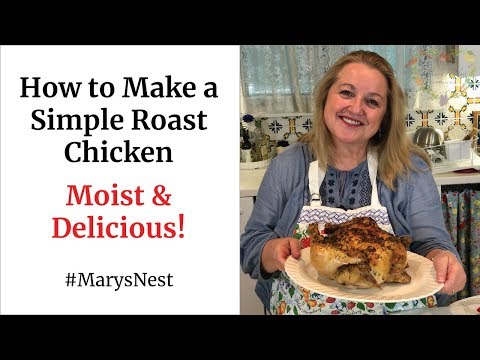 How to Make a Simple Roast Chicken – Roast Chicken Recipe