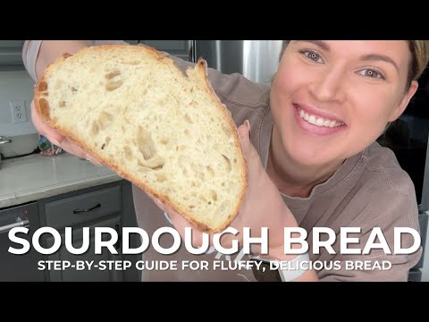 How to Make Fluffy Sourdough Bread: Step-by-Step Guide for Beginners