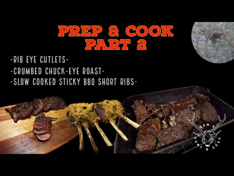 How To Make – Sambar Rib Eye Cutlets, Crumbed Chuck Eye Roast, Sticky BBQ Ribs – Prep & Cook Part 2