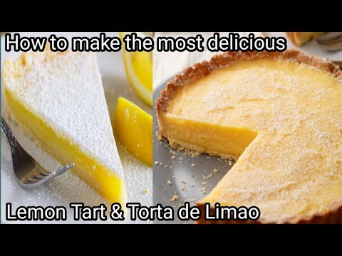 How to make the most delicious  Lemon Tart  &  Torta de Limao
