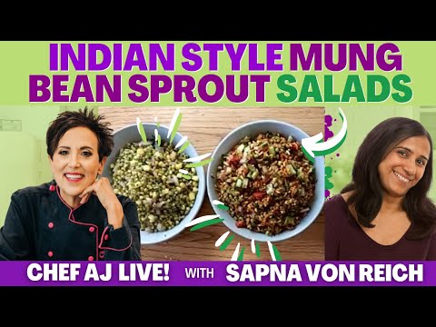 Indian Style Mung Bean Sprout Salads with Sapna Von Reich
