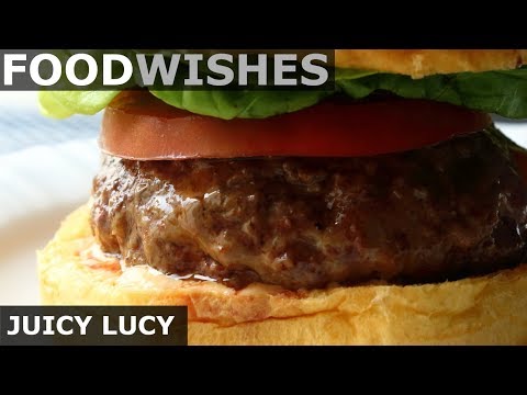 Juicy Lucy – Cheese Stuffed Burger – Food Wishes