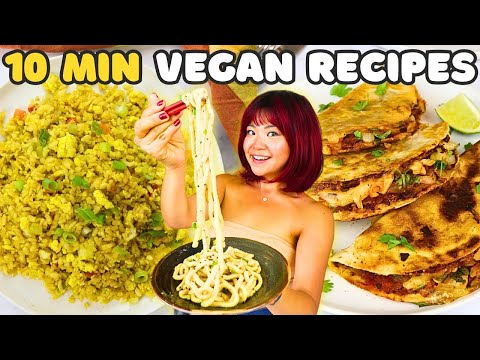 LAZY DAY VEGAN RECIPES (10 MINUTES OR LESS)