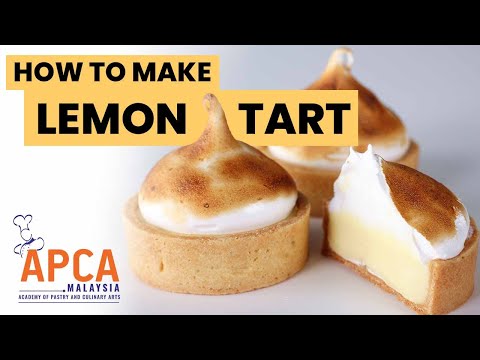 Lemon tart by APCA Malaysia – Best Pastry School