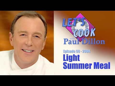 Let's Cook with Paul Dillon episode 50: Light Summer Meal (2004)
