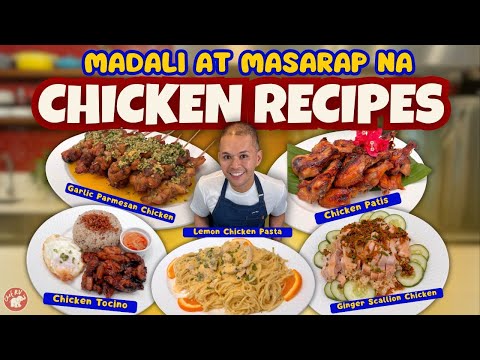 MADALI AT MASARAP NA CHICKEN RECIPES | Chef RV