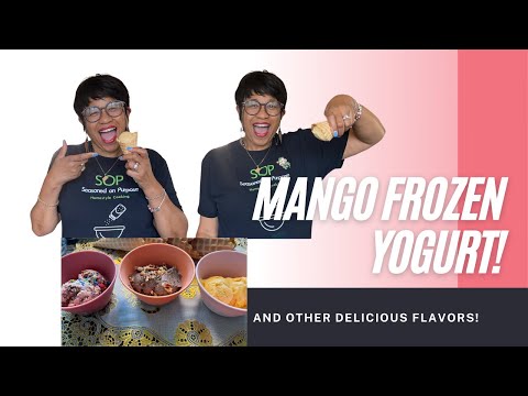 Mango Frozen Yogurt and other Delicious Flavors