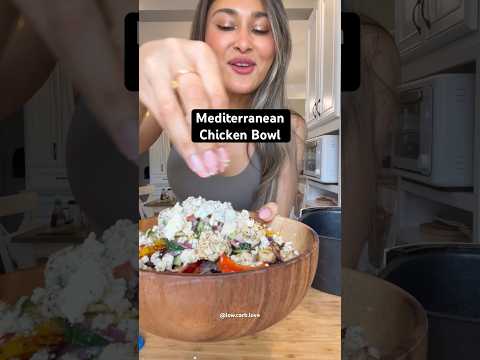Mediterranean Chicken Bowl!