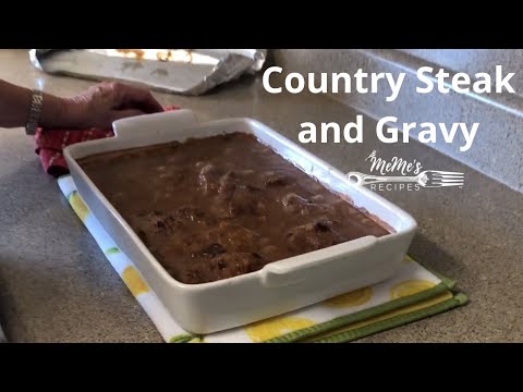 MeMe's Recipes | Country Steak and Gravy