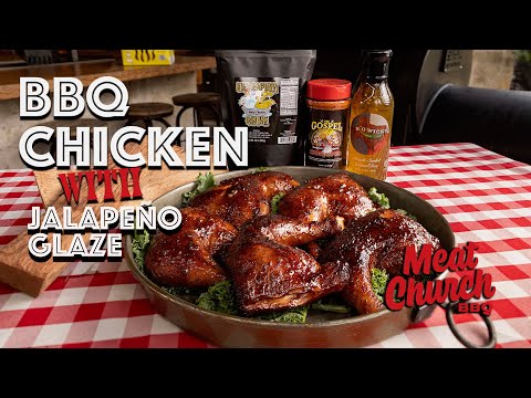 Mesquite Smoked BBQ Chicken Quarters with Jalapeño Glaze