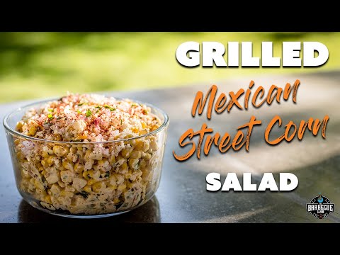 Mexican Street Corn Salad (Elotes) | How to Make Mexican Street Corn (Elote) In A Cup