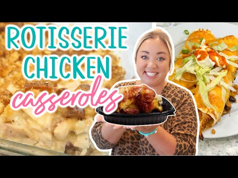 MUST TRY ROTISSERIE CHICKEN CASSEROLES | BEST CHICKEN CASSEROLE RECIPES | EASY COOKING DINNER IDEAS