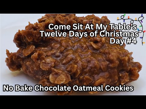 No Bake Chocolate Oatmeal Cookies – Twelve Days of Christmas Day #4 – works every time!