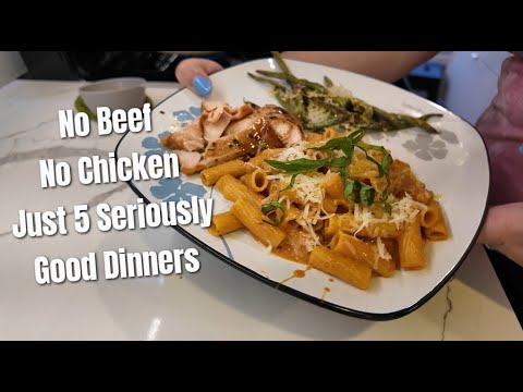 No Beef, No Chicken—Just 5 Seriously Good Dinners